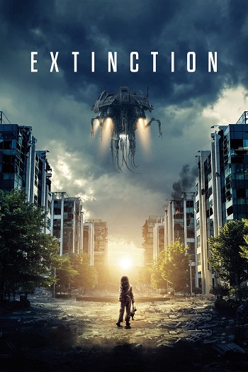 دانلود فیلم Extinction 2018