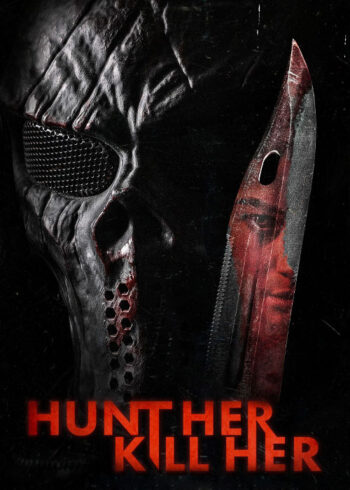 دانلود فیلم 2022 Hunt Her Kill Her