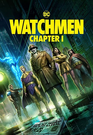 دانلود فیلم Watchmen: Chapter I نگهبانان: قسمت اول